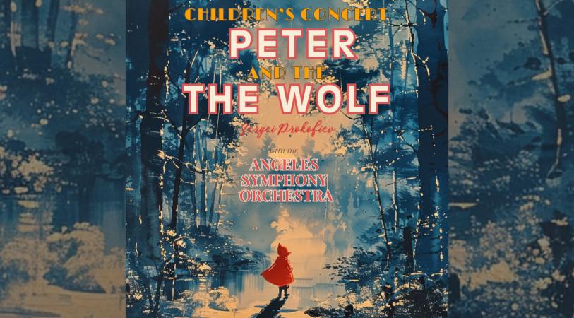 Concert poster with a forest at dusk, golden light and falling specks, a red-cloaked figure standing on a path, and bold text reading “CHILDREN’S CONCERT,” “PETER AND THE WOLF,” and “THE ANGELES SYMPHONY ORCHESTRA”.