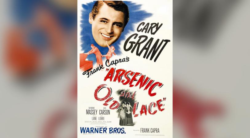 Vintage movie poster featuring a smiling man and the title text “Cary Grant,” “Arsenic and Old Lace,” with “Warner Bros.” and “Frank Capra” over a blue background.